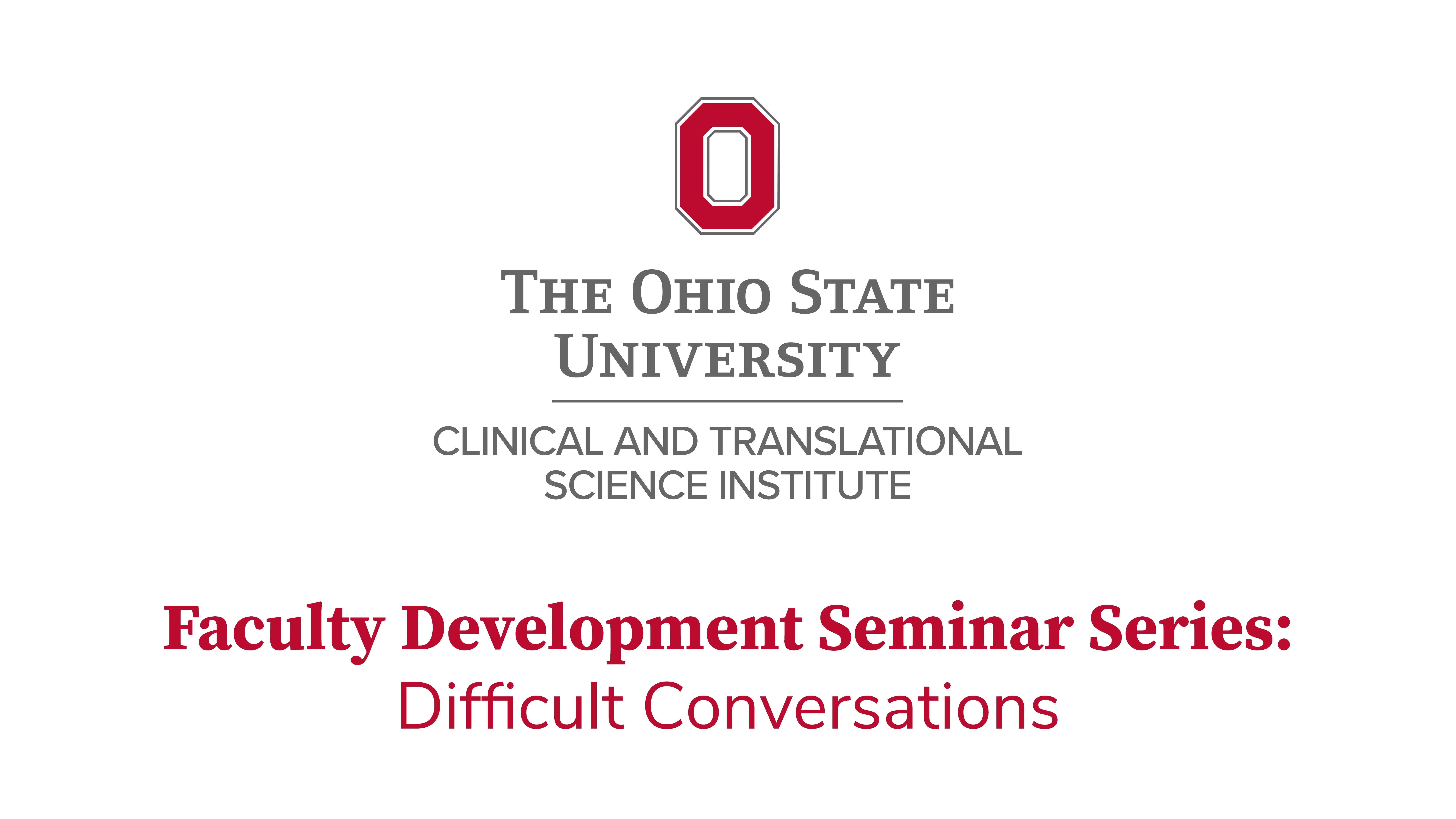 Faculty Development Seminar Series: Difficult Conversations