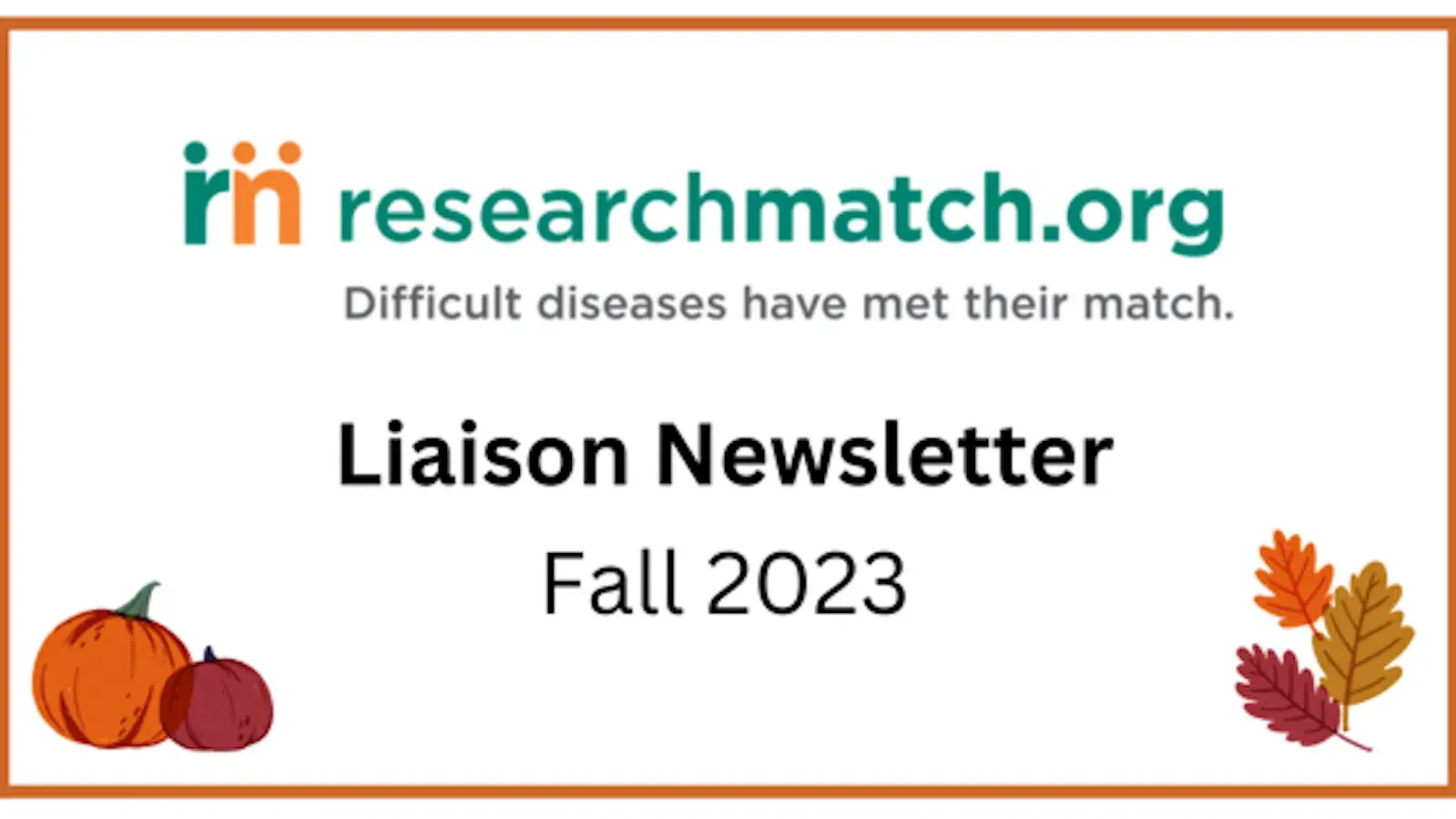 Researchmatch.org Liaison Newsletter